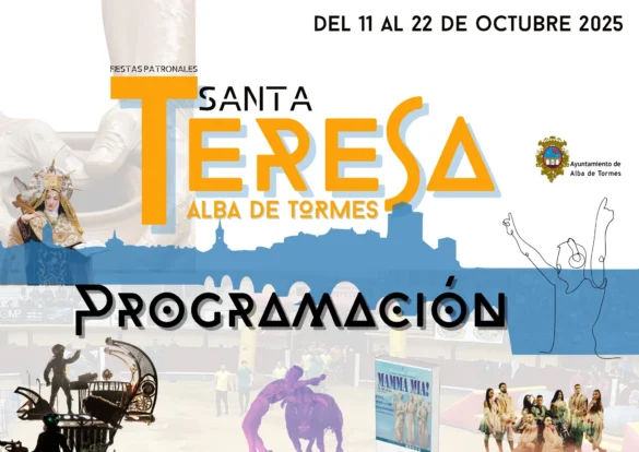 Fiestas Patronales Santa Teresa de Alba de Tormes 2025