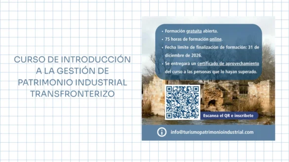 Curso de introducción a la Gestión de Patrimonio Industrial Transfronterizo