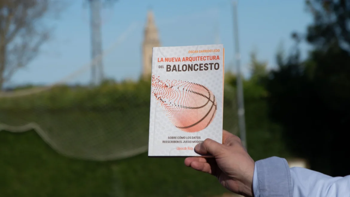 La nueva arquitectura del baloncesto, el libro de Óscar Garrido Leto